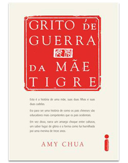 Ensinamentos de uma m&atilde;e chinesa