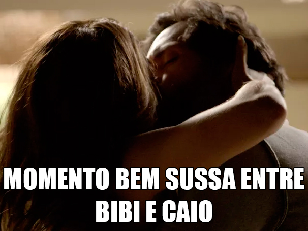 a-forca-do-querer-bibi-sussa-caio