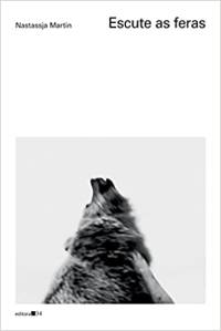Livro escute as feras Capa do livro 'Escute as feras'.