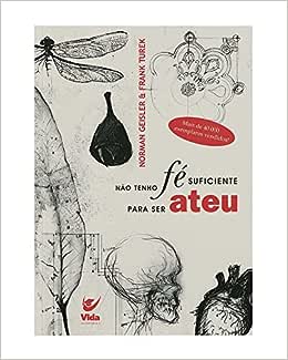 livro Não Tenho fé Suficiente Para ser Ateu