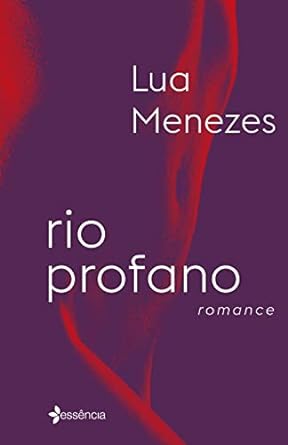 Rio Profano: Romance