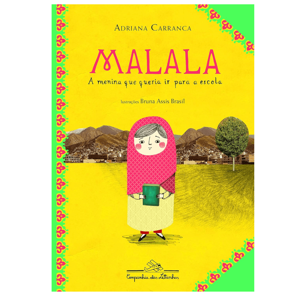 Malala, a menina que queria ir para a escola, por Adriana Carranca